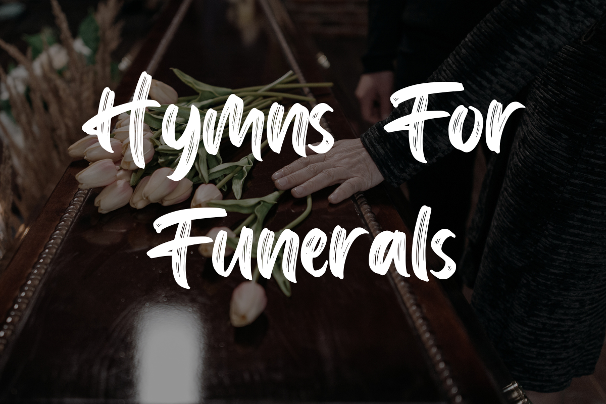 best-hymns-for-funerals-besthymns