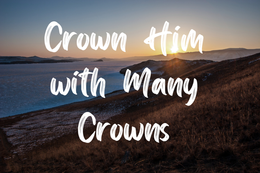 Crown Him with Many Crowns lyrics