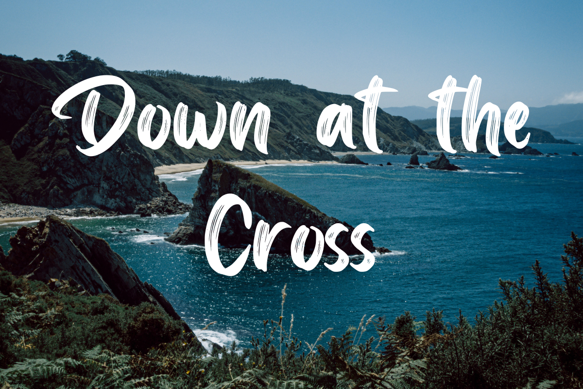 Down at the cross lyrics besthymns