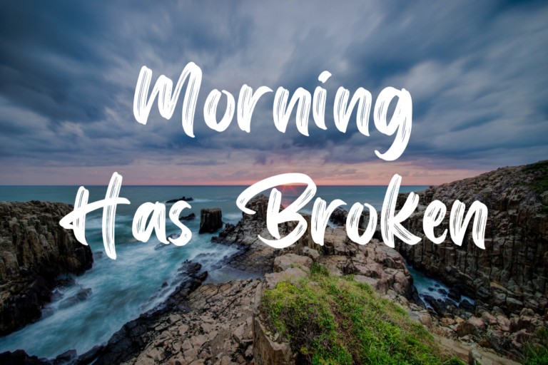 Morning Has Broken lyrics