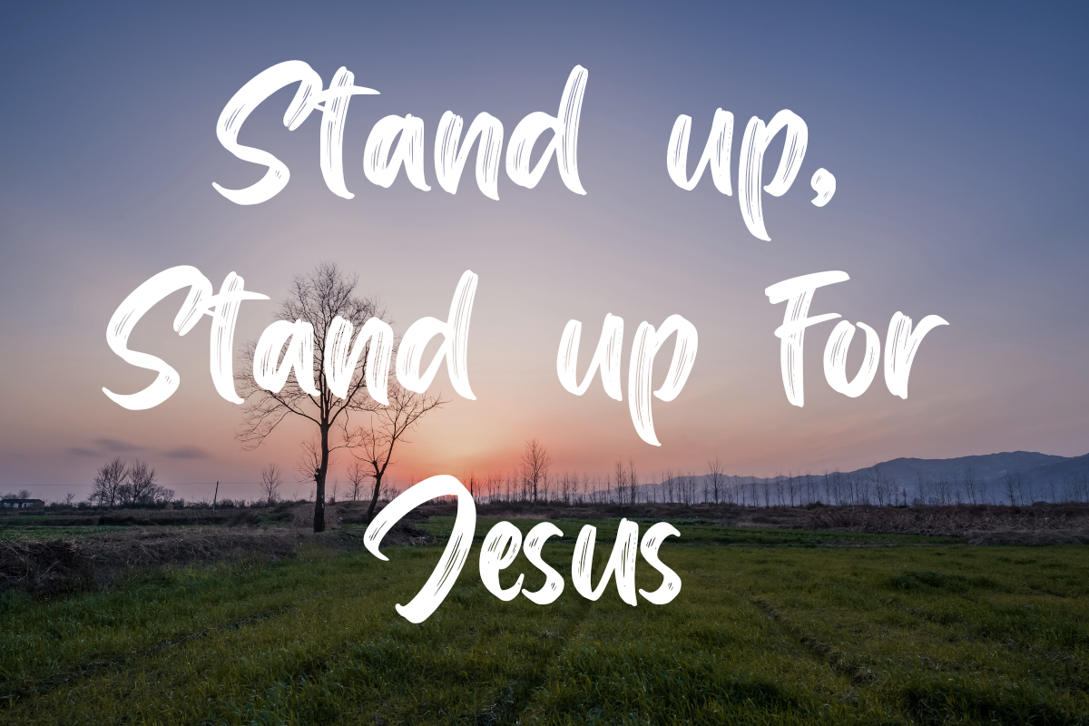 Stand Up Stand Up For Jesus Meaning