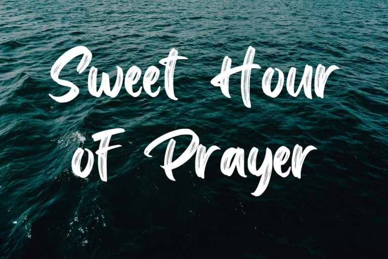 Sweet Hour of Prayer lyrics