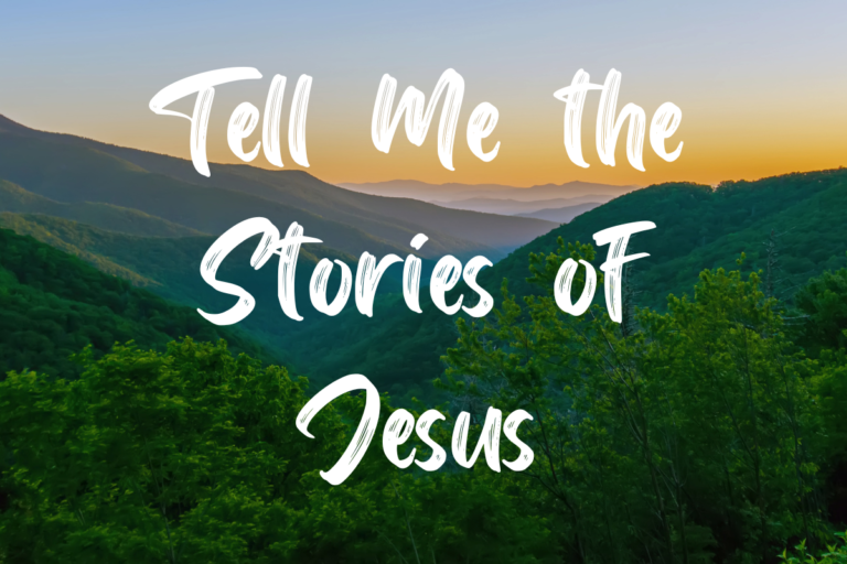 Tell Me the Stories of Jesus Lyrics