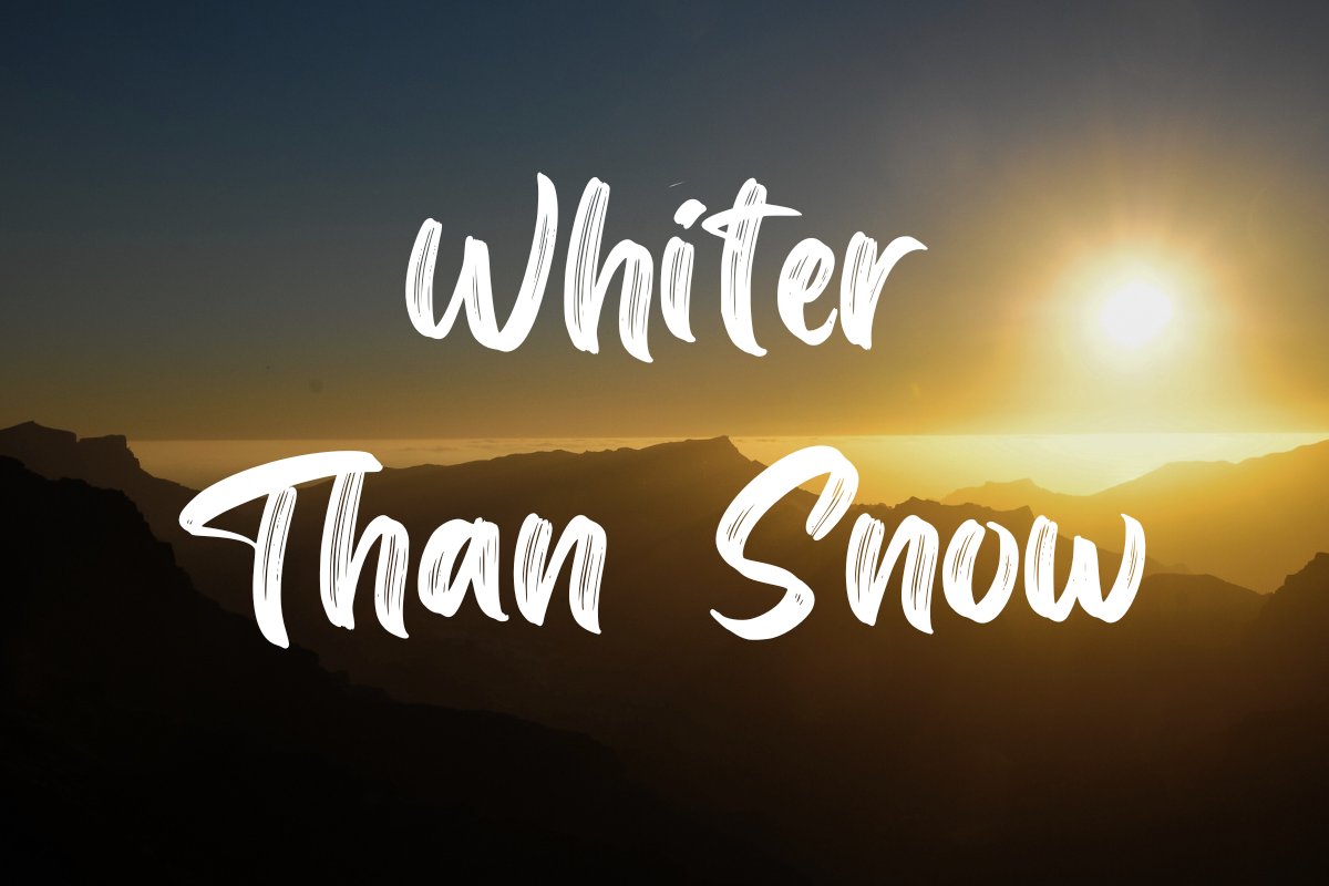 Whiter Than Snow Lyrics - Besthymns.com